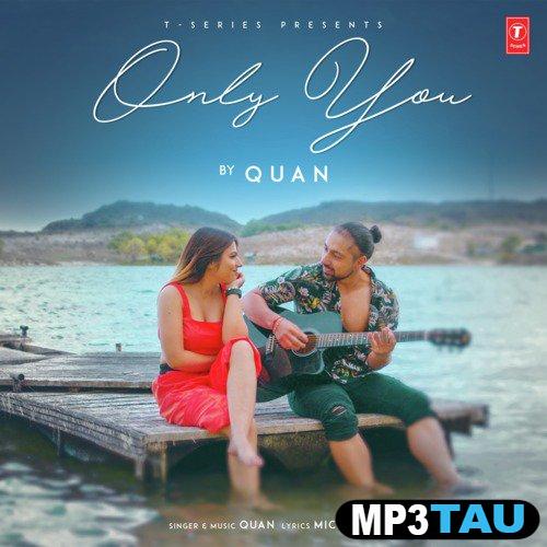 download Only-You Quan mp3